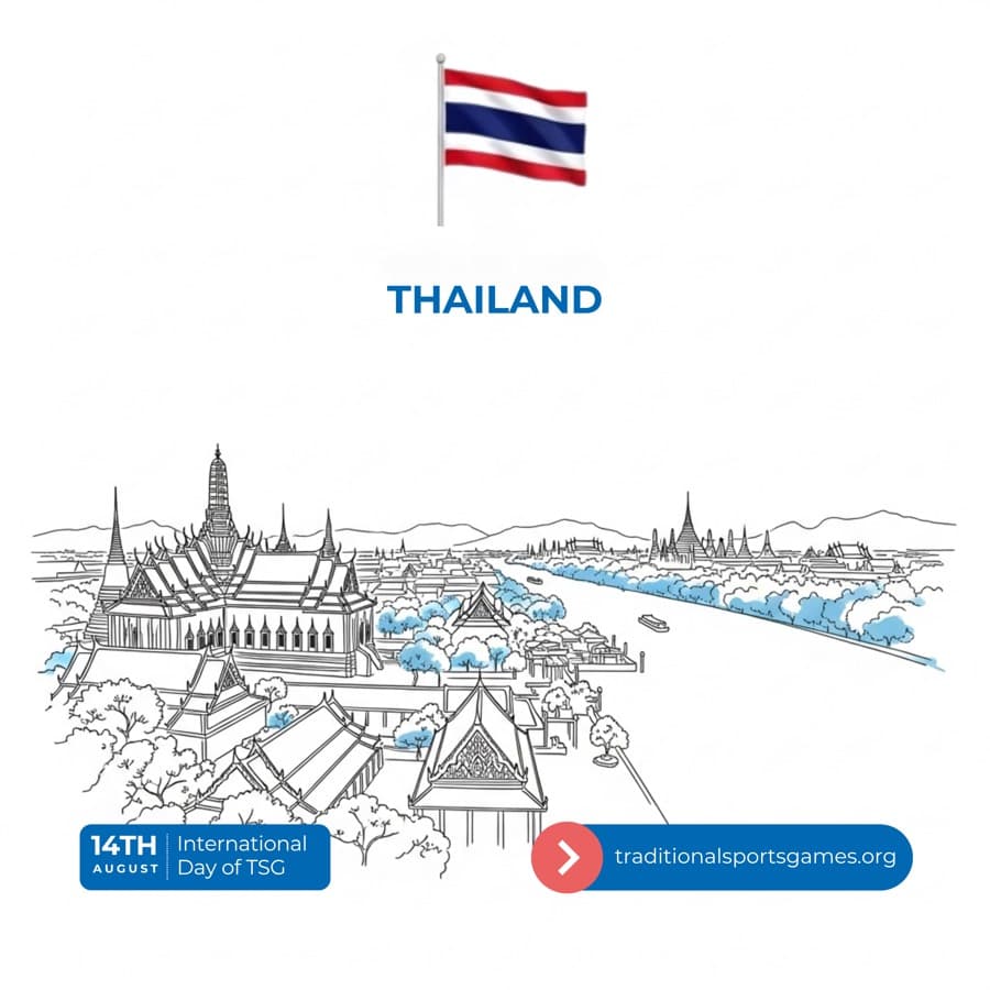 Thailand Traditional Sports & Indigenous Games | ICTSG Chapter Overview