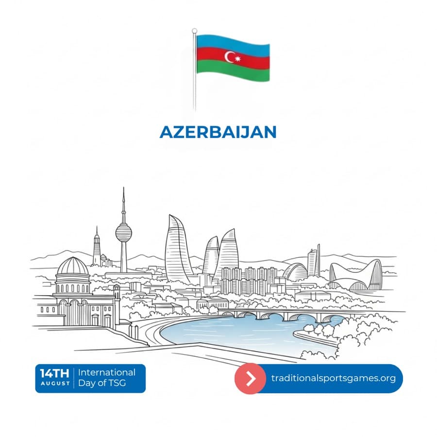 Azerbaijan Traditional Sports & Games – ICTSG Chapter Launch | Azerbaijan TSG Heritage